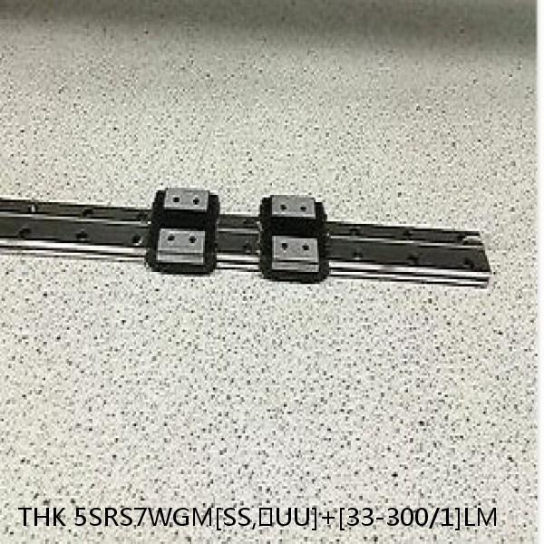 5SRS7WGM[SS,​UU]+[33-300/1]LM THK Miniature Linear Guide Full Ball SRS-G Accuracy and Preload Selectable