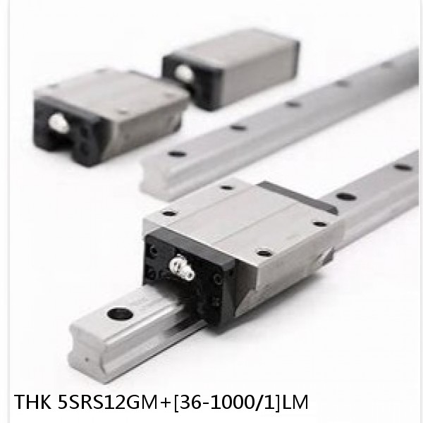 5SRS12GM+[36-1000/1]LM THK Miniature Linear Guide Full Ball SRS-G Accuracy and Preload Selectable