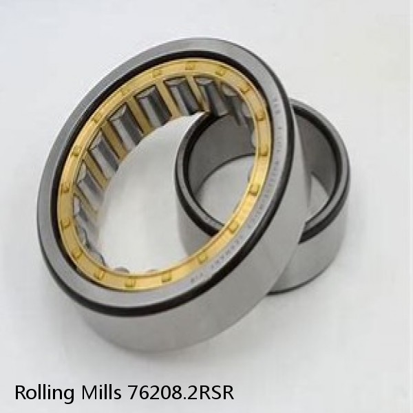 76208.2RSR Rolling Mills BEARINGS FOR METRIC AND INCH SHAFT SIZES