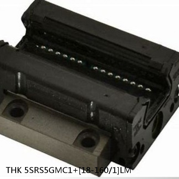 5SRS5GMC1+[18-160/1]LM THK Miniature Linear Guide Full Ball SRS-G Accuracy and Preload Selectable