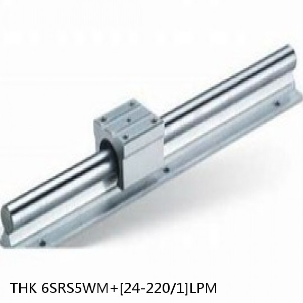 6SRS5WM+[24-220/1]LPM THK Miniature Linear Guide Caged Ball SRS Series