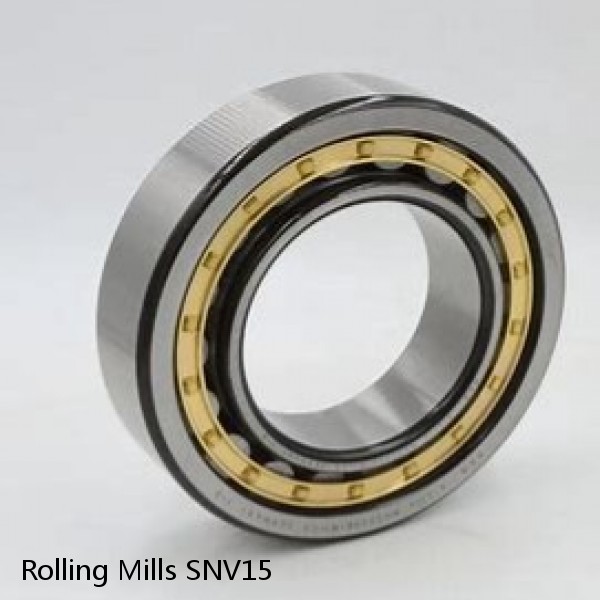 SNV15 Rolling Mills BEARINGS FOR METRIC AND INCH SHAFT SIZES